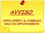 Apertura Uffici Comunali - SU APPUNTAMENTO